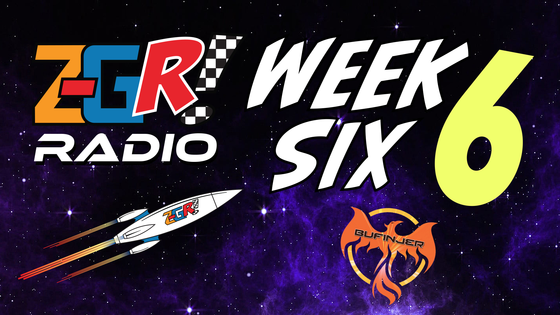 Z-GR! Radio Week Six Wrap-up