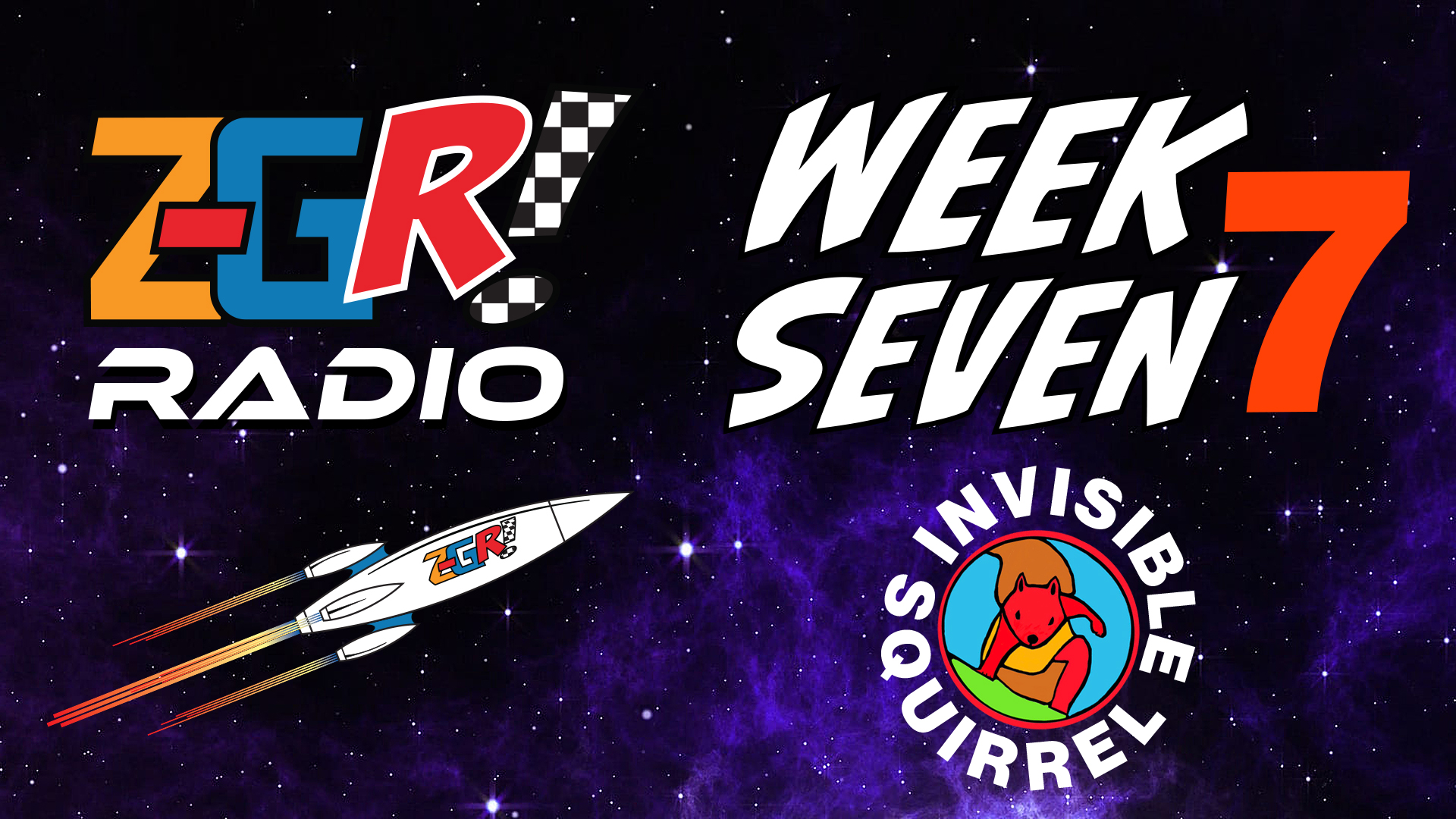 Z-GR! Radio Wrap-up Week Seven
