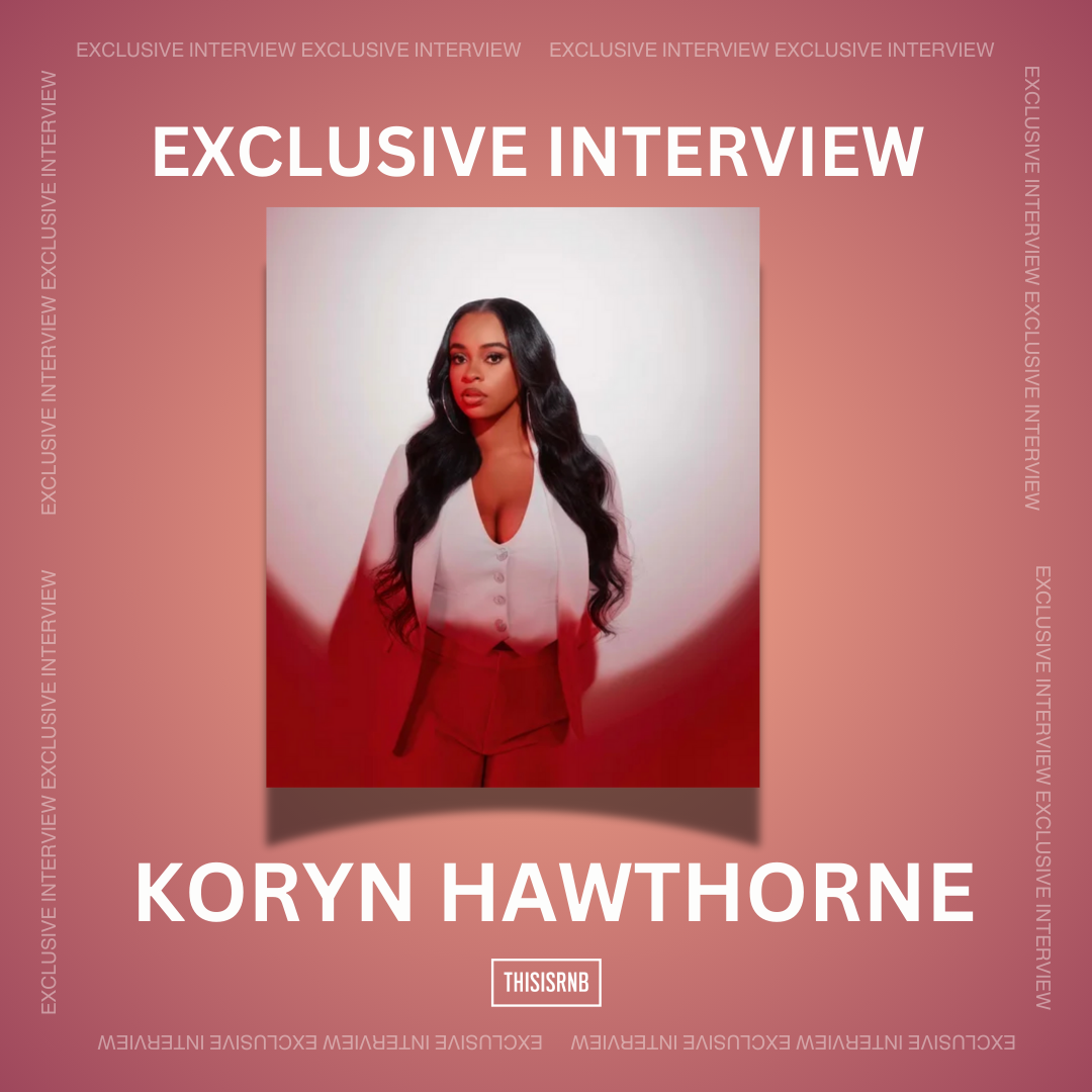 Exclusive: Koryn Hawthorne Puts It All 'On God' talks 'Girls Night Out' tour | ThisisRnB.com - New R&B Music, Artists, Playlists, Lyrics
